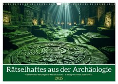 Rätselhaftes aus der Archäologie (Wandkalender 2025 DIN A3 quer), CALVENDO Monatskalender