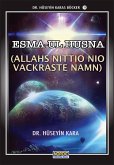 Esma-ul Husna- (Allahs Nittio Nio Vackraste Namn) (eBook, ePUB)