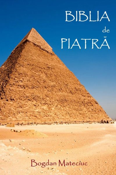 Biblia de piatra (eBook, ePUB) Biblia de piatra (eBook, ePUB)