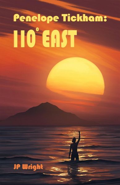 Penelope Tickham: 110 Degrees East (eBook, ePUB)