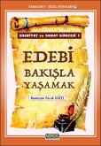 Edebiyat ve Sanat Güncesi 1: Edebi Bakisla Yasamak (Ramazan F. Güzel Kitaplari -37) (eBook, ePUB) Edebiyat ve Sanat Güncesi 1: Edebi Bakisla Yasamak (Ramazan F. Güzel Kitaplari -37) (eBook, ePUB)
