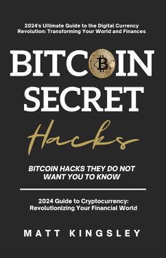 Secret Bitcoin Hacks (eBook, ePUB) - Kingsley, Matt