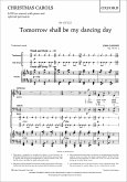 Tomorrow shall be my dancing Day op.75,2 for mixed (unison) chorus, piano and opt. percussion, score