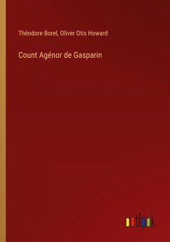 Count Agénor de Gasparin