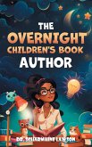 The Overnight Children's Book Author