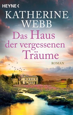 Das Haus der vergessenen Träume - Webb, Katherine