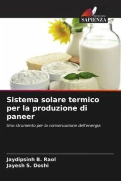 Sistema solare termico per la produzione di paneer - Raol, Jaydipsinh B.;Doshi, Jayesh S.