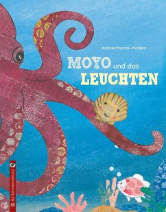 Moyo und das Leuchten - Manzau-Feddern, Katinka