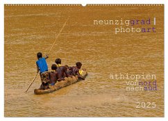 neunziggrad photoart: äthiopien von nord nach süd (Wandkalender 2025 DIN A2 quer), CALVENDO Monatskalender