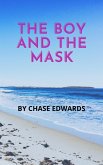 The Boy and the Mask (eBook, ePUB)