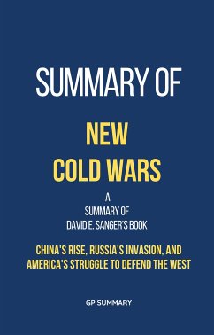 Summary of New Cold Wars by David E. Sanger (eBook, ePUB) - SUMMARY, GP