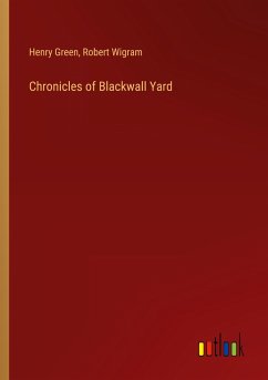 Chronicles of Blackwall Yard