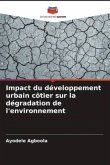 Impact du développement urbain côtier sur la dégradation de l'environnement