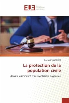 La protection de la population civile - TANAGUED, Barnabé