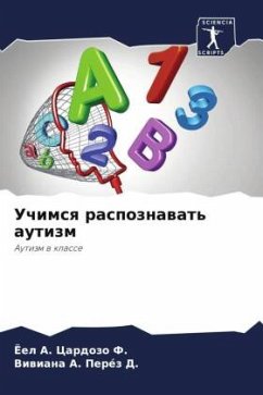 Uchimsq raspoznawat' autizm - Cardozo F., Joel A.;Peréz D., Viwiana A.