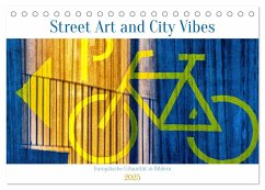 Street Art and City Vibes (Tischkalender 2025 DIN A5 quer), CALVENDO Monatskalender