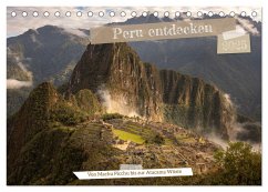 Peru - Bunte Vielfalt von Machu Picchu bis zur Atacama Wüste (Tischkalender 2025 DIN A5 quer), CALVENDO Monatskalender