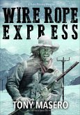 Wire Rope Express (eBook, ePUB)