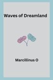 Waves of Dreamland