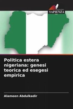 Politica estera nigeriana: genesi teorica ed esegesi empirica - Abdulkadir, Alameen