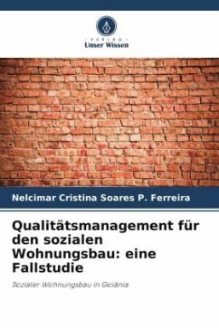 Qualitätsmanagement für den sozialen Wohnungsbau: eine Fallstudie - Ferreira, Nelcimar Cristina Soares P.