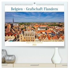 Belgien - Grafschaft Flandern (hochwertiger Premium Wandkalender 2025 DIN A2 quer), Kunstdruck in Hochglanz - Calvendo;Stenner, Clemens