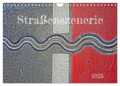 Straßenszenerie (Wandkalender 2025 DIN A4 quer), CALVENDO Monatskalender