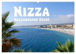 Nizza Bezaubernde Stadt (Wandkalender 2025 DIN A2 quer), CALVENDO Monatskalender