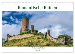 Romantische Ruinen (Wandkalender 2025 DIN A3 quer), CALVENDO Monatskalender