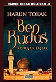 Ben Kudüs (Konusan Taslar 1) (eBook, ePUB)