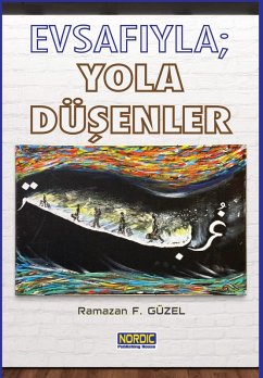 Cover Evsafiyla; Yola Düsenler (eBook, ePUB)