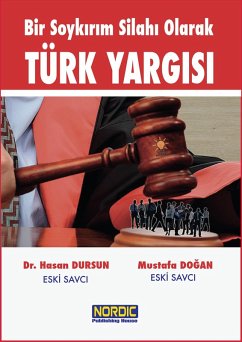 Cover Bir Soykirim Silahi Olarak Türk Yargisi (eBook, ePUB)