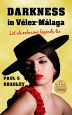 Darkness in Velez-Malaga (Andalusian Mystery, #3) (eBook, ePUB)