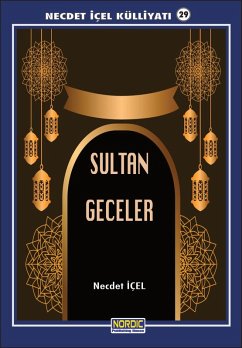 Cover Sultan Geceler- (Necdet IÇEL Külliyati -29) (eBook, ePUB)