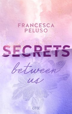 Cover Secrets between us / Ferham Creek Bd.2 (eBook, ePUB)