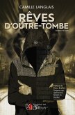 Rêves d'outre-tombe (eBook, ePUB)