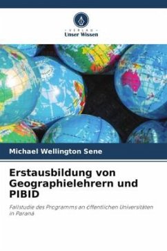 Erstausbildung von Geographielehrern und PIBID - Sene, Michael Wellington