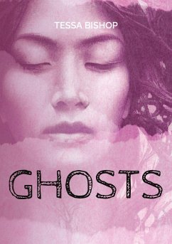 Ghosts - Bishop, Tessa