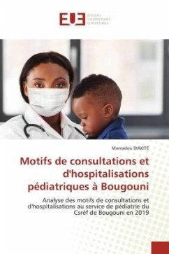 Motifs de consultations et d'hospitalisations pédiatriques à Bougouni - Diakité, Mamadou