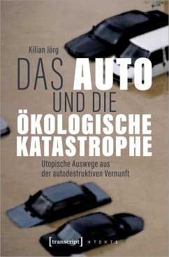 Das Auto und die ökologische Katastrophe - Jörg, Kilian