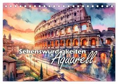 Sehenswürdigkeiten in Aquarell (Tischkalender 2025 DIN A5 quer), CALVENDO Monatskalender