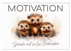 MOTIVATION Sprüche mit süßen Tierkindern (Wandkalender 2025 DIN A4 quer), CALVENDO Monatskalender