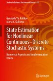 State Estimation for Nonlinear Continuous-Discrete Stochastic Systems