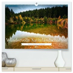 Wundervolle Naturlandschaften (hochwertiger Premium Wandkalender 2025 DIN A2 quer), Kunstdruck in Hochglanz - Calvendo;Beckert Fotografie, Marcus