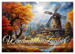 Windmühlenzauber (Wandkalender 2025 DIN A3 quer), CALVENDO Monatskalender