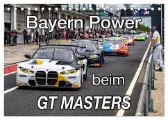 Bayern Power beim GT Masters (Tischkalender 2025 DIN A5 quer), CALVENDO Monatskalender