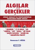 Algilar ve Gerçekler: Gülen Cemaati ile Iliskilendirilen Davalarin Perde Arkasi (eBook, ePUB) Algilar ve Gerçekler: Gülen Cemaati ile Iliskilendirilen Davalarin Perde Arkasi (eBook, ePUB)