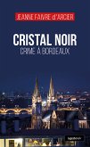 Cristal noir (eBook, ePUB)