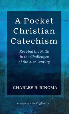 A Pocket Christian Catechism - Ringma, Charles R.