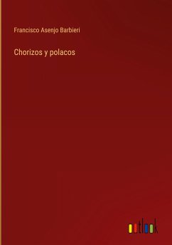 Chorizos y polacos - Barbieri, Francisco Asenjo